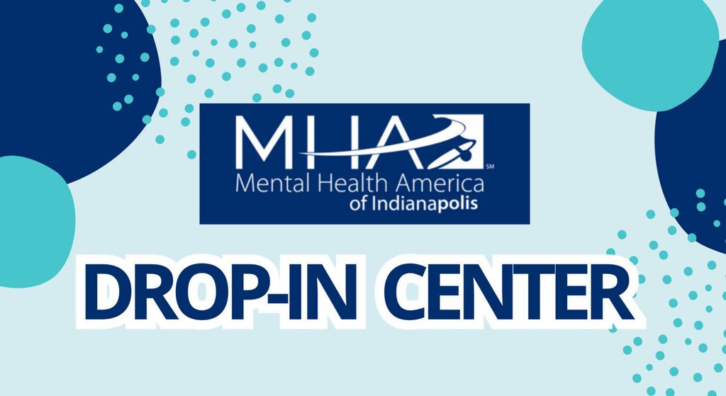 Mental Health America of Indianapolis Drop-In Center